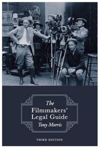 Cover image for 9781839528002 - The Filmmakers' Legal Guide
