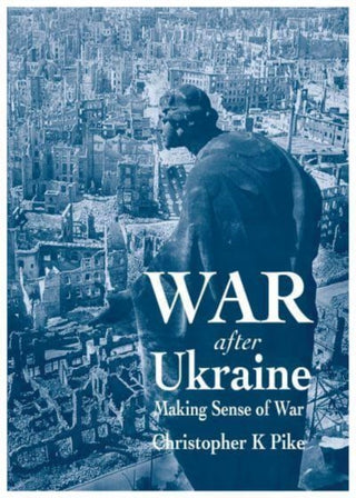 Cover image for 9781839528262 - War After Ukraine