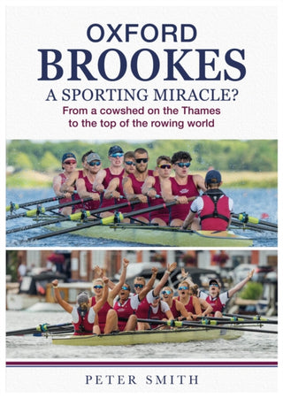 Cover image for 9781839528620 - Oxford Brookes A Sporting Miracle?
