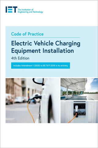 Cover image for 9781839531804 - Code of Practice for Electric Vehicle Charging Equipment Installation