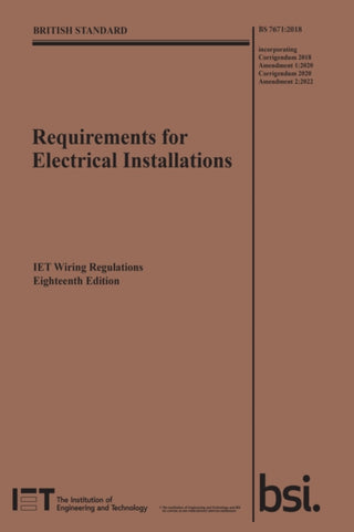 Cover image for 9781839532184 - Requirements for Electrical Installations, IET Wiring Regulations, Eighteenth Edition, BS 7671:2018+A2:2022