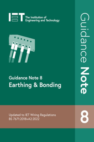 Cover image for 9781839532511 - Guidance Note 8: Earthing & Bonding