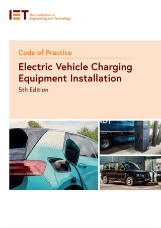 Cover image for 9781839538575 - Code of Practice for Electric Vehicle Charging Equipment Installation