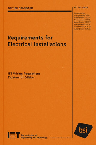 Cover image for 9781839539725 - Requirements for Electrical Installations, IET Wiring Regulations, Eighteenth Edition, BS 7671:2018+A4:2026
