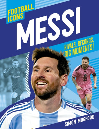 Cover image for 9781839553660 - Football Icons: Messi