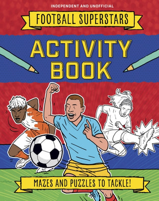 Cover image for 9781839554155 - Football Superstars: Activity Book