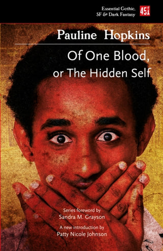 Supplemental image for 9781839647888 - Of One Blood: Or, The Hidden Self