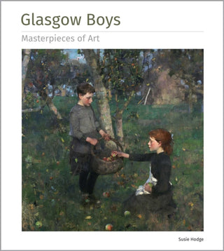 Cover image for 9781839649967 - Glasgow Boys Masterpieces of Art