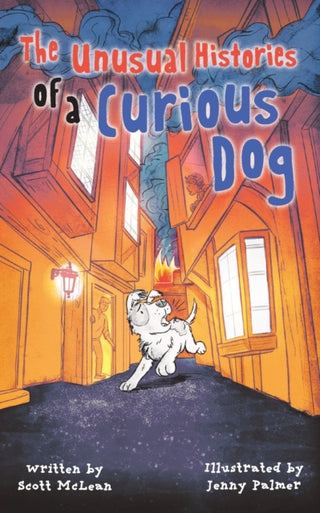Cover image for 9781839752346 - The Unusual Histories of a Curious Dog