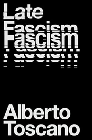 Cover image for 9781839760204 - Late Fascism