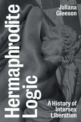 Cover image for 9781839760938 - Hermaphrodite Logic