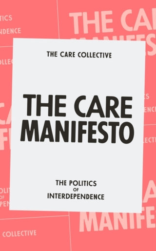 Cover image for 9781839760969 - The Care Manifesto