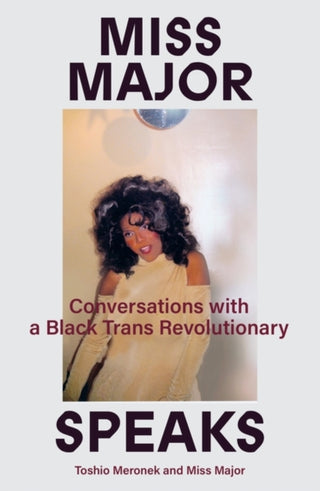 Cover image for 9781839763342 - Miss Major Speaks
