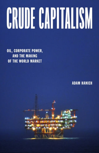 Cover image for 9781839763427 - Crude Capitalism
