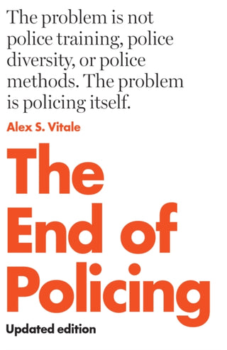 Cover image for 9781839763786 - The End of Policing