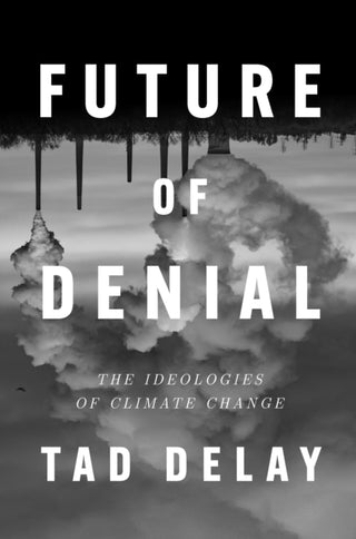 Cover image for 9781839765438 - Future of Denial