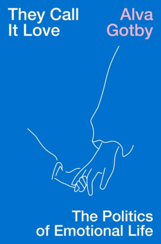 Cover image for 9781839767043 - They Call It Love