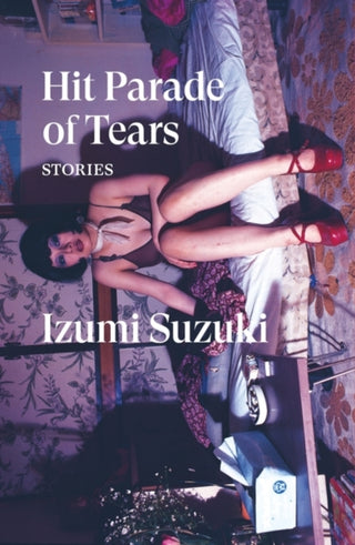 Cover image for 9781839768491 - Hit Parade of Tears