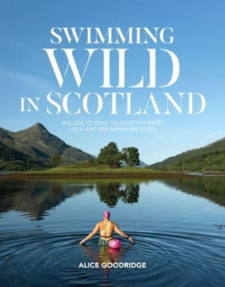 Cover image for 9781839811760 - Swimming Wild in Scotland