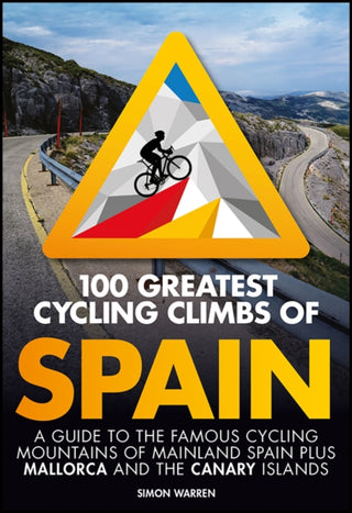 Cover image for 9781839811968 - 100 Greatest Cycling Climbs of Spain