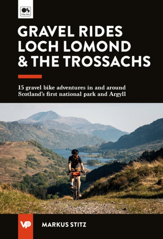 Cover image for 9781839812781 - Gravel Rides Loch Lomond & The Trossachs