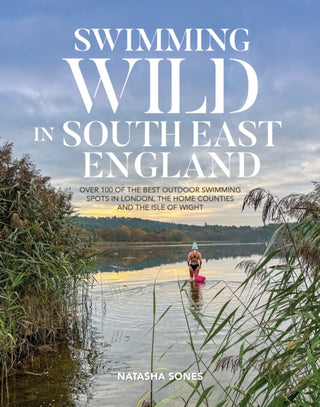 Cover image for 9781839812903 - Swimming Wild in South East England
