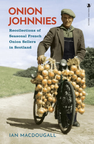 Cover image for 9781839830310 - Onion Johnnies