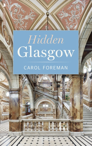 Cover image for 9781839830426 - Hidden Glasgow