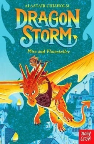 Cover image for 9781839940040 - Dragon Storm: Mira and Flameteller