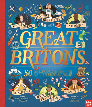 Cover image for 9781839940156 - Great Britons: 50 Amazing People Who Have Called Britain Home