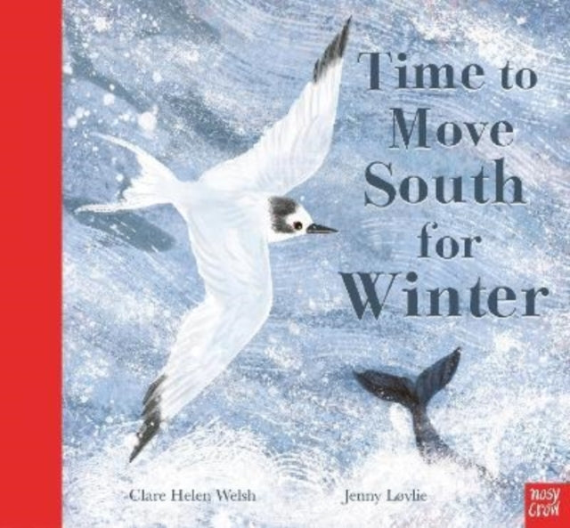 Cover image for 9781839940255 - Time to Move South for Winter