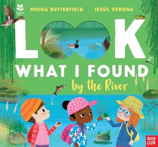 Cover image for 9781839940774 - National Trust: Look What I Found by the River