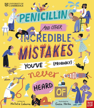 Cover image for 9781839941160 - University of Cambridge: Penicillin and Other Incredible Mistakes You've (Probably) Never Heard Of