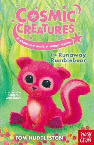 Cover image for 9781839941276 - Cosmic Creatures: The Runaway Rumblebear