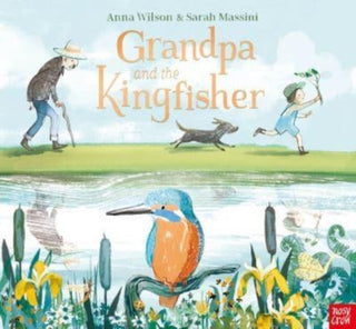 Cover image for 9781839942105 - Grandpa and the Kingfisher