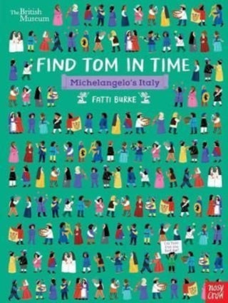 Cover image for 9781839942150 - British Museum: Find Tom in Time, Michelangelo's Italy