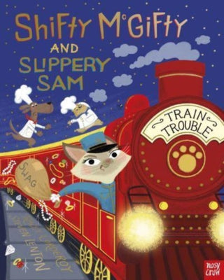 Cover image for 9781839943225 - Shifty McGifty and Slippery Sam: Train Trouble