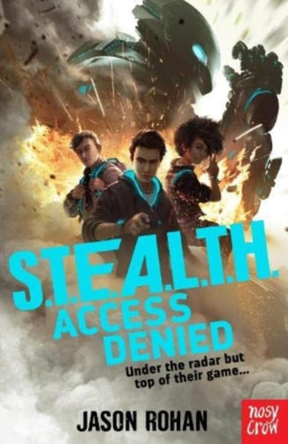 Cover image for 9781839943386 - S.T.E.A.L.T.H.: Access Denied