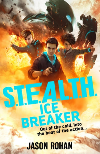 Cover image for 9781839943409 - S.T.E.A.L.T.H.: Ice Breaker