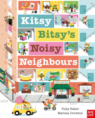 Cover image for 9781839943676 - Kitsy Bitsy's Noisy Neighbours
