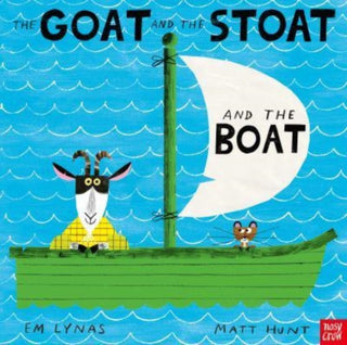 Cover image for 9781839944215 - The Goat and the Stoat and the Boat