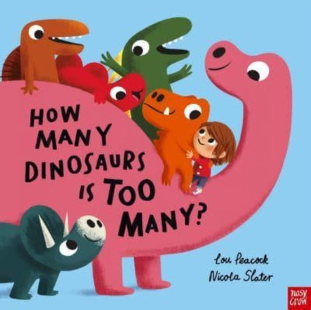 Cover image for 9781839945519 - How Many Dinosaurs is Too Many?