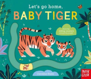 Cover image for 9781839947261 - Let's Go Home, Baby Tiger