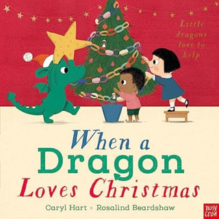 Cover image for 9781839948633 - When a Dragon Loves Christmas