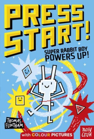 Cover image for 9781839949227 - Press Start! Super Rabbit Boy Powers Up!