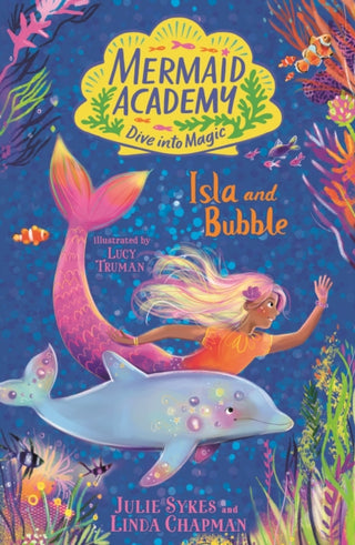 Cover image for 9781839949272 - Mermaid Academy: Isla and Bubble