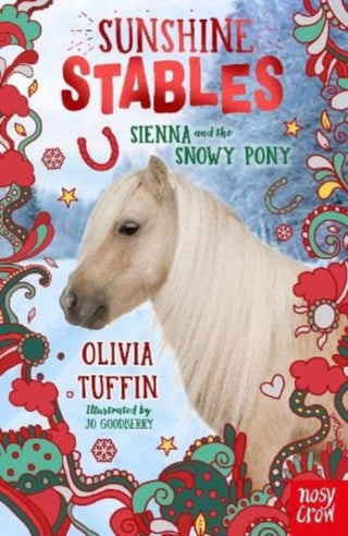 Cover image for 9781839949326 - Sunshine Stables: Sienna and the Snowy Pony
