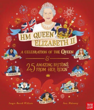 Cover image for 9781839949470 - HM Queen Elizabeth II: A Celebration of the Queen and 25 Amazing Britons from Her Reign