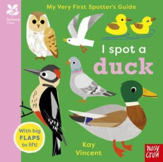 Cover image for 9781839949500 - National Trust: My Very First Spotter's Guide: I Spot a Duck