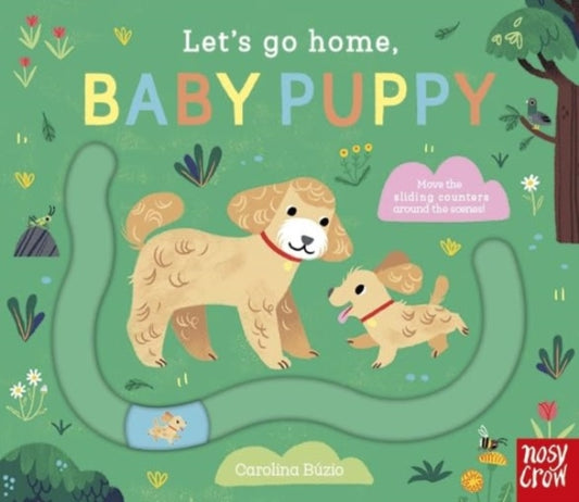 Cover image for 9781839949951 - Let's Go Home, Baby Puppy